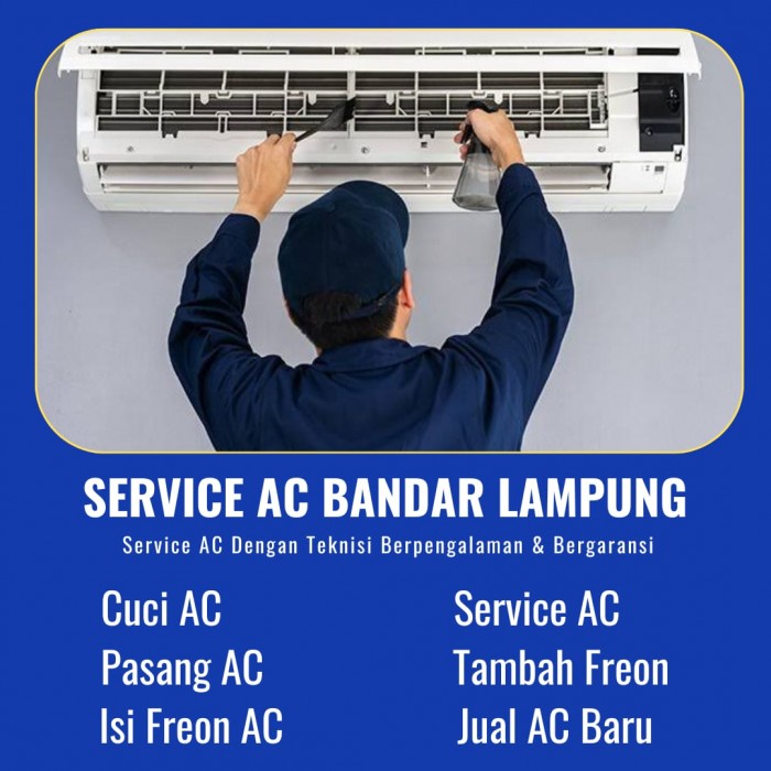 Jasa Cuci AC Pasang AC Service AC Bandar Lampung