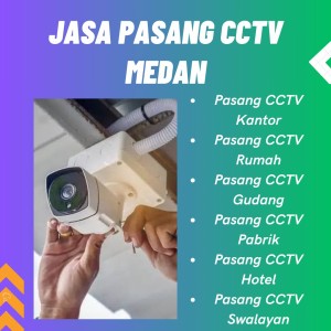 Jasa Pasang CCTV Medan Sunggal