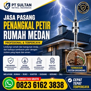 Jasa Pasang Penangkal Petir Rumah Medan