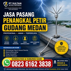 Jasa Pasang Penangkal Petir Gudang Medan