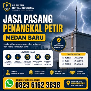 Jasa Pasang Penangkal Petir Medan Baru