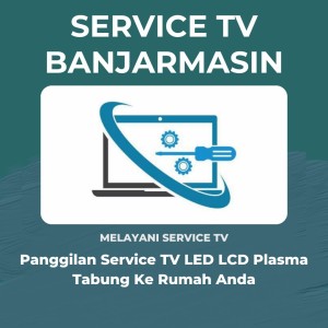 Service TV LED LCD Plasma Tabung Banjarmasin