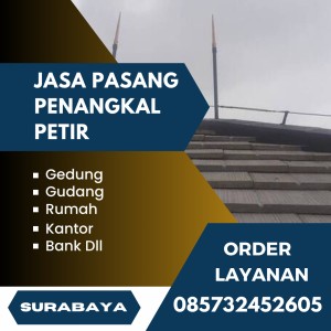 Jasa Pasang Penangkal Petir Semampir Surabaya