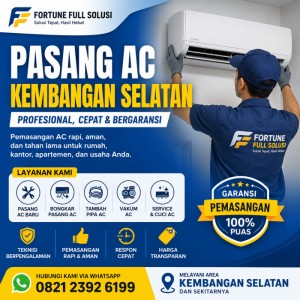 Pasang AC Kembangan Selatan Profesional & Cepat | Fortune Full Solusi