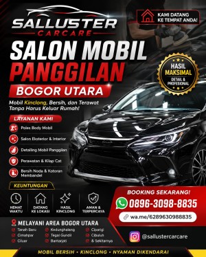 Salon Mobil Panggilan Bogor Utara | Poles Mobil Panggilan Bogor Utara