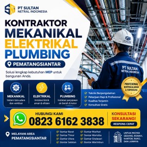 Kontraktor Mekanikal Elektrikal Plumbing Pematangsiantar
