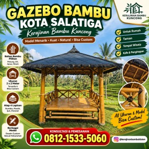 Gazebo Bambu Kota Salatiga