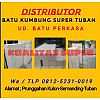 DISTRIBUTOR BATU KUMBUNG SUPER TUBAN | UD. BATU PERKASA