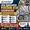 Jasa Pemasangan Peredam Atap Denpasar