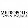 Metropolis Town Square