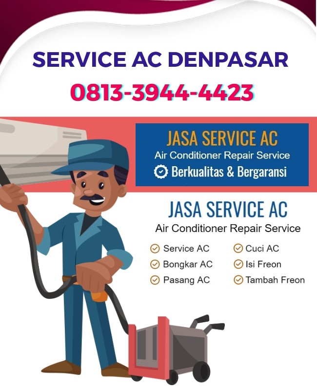 SERVICE AC DENPASAR BARAT 081339444423