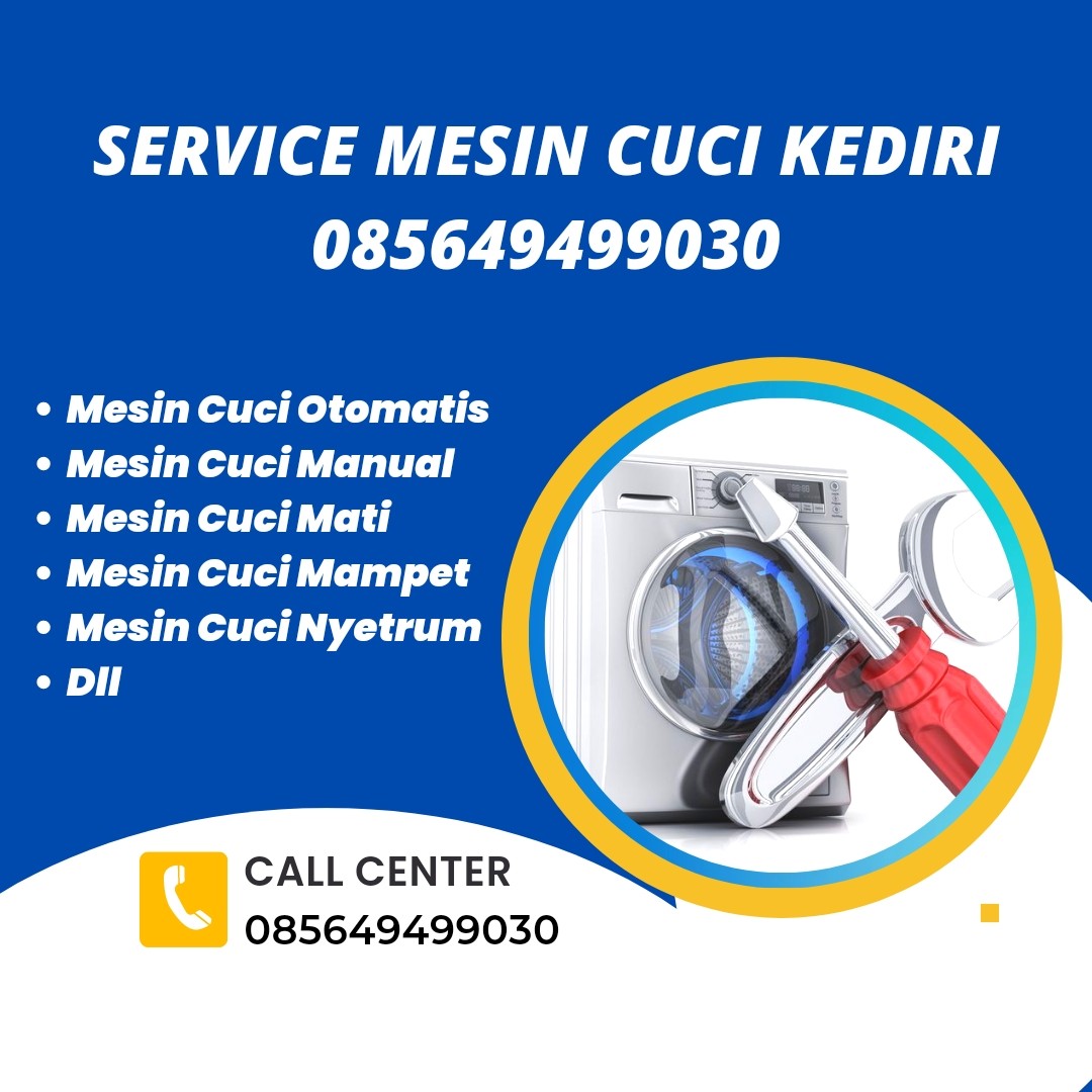 Service Mesin Cuci Mojoroto Kediri 085649499030